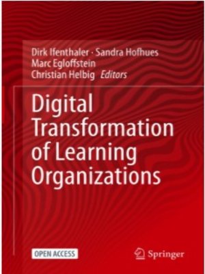 cover image of Digital Transformation of Learning Organizations